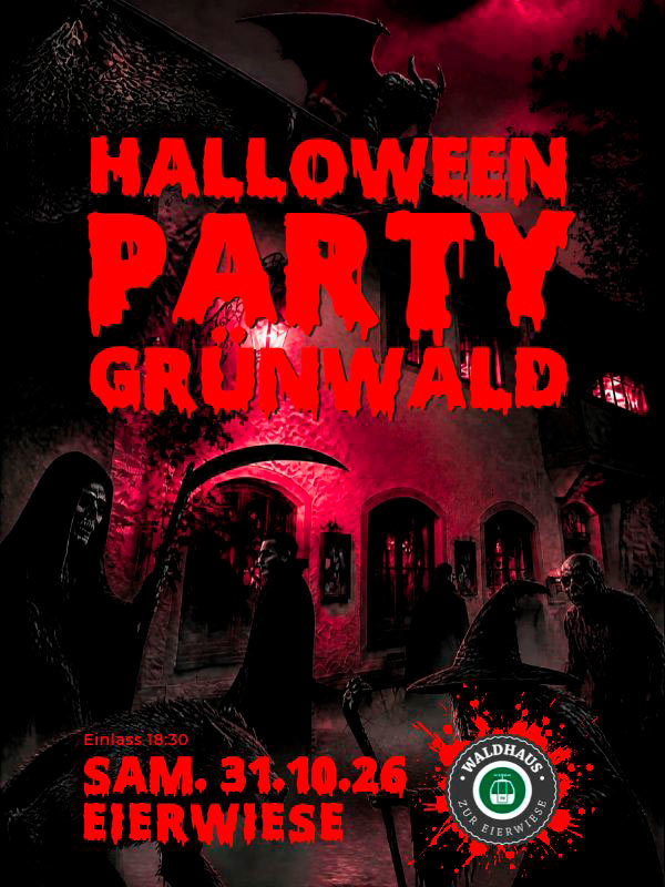 Halloween Party Grünwald am 31.10.2026 im Waldhaus Eierwiese